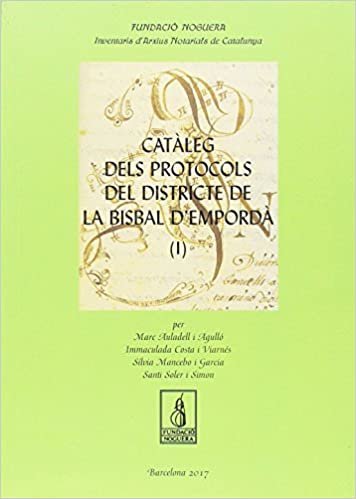 okumak Catàleg dels protocols del districte de la Bisbal d&#39;Empordà