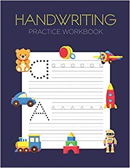 Handwriting Practice Workbook: Alphabet Handwriting Letter Tracing Book for Preschool, Pre K, Kindergarten and Kids Ages 3-5