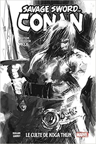 okumak The Savage Sword of Conan T01 (Ed. collector N&amp;B) (PAN.CONAN)