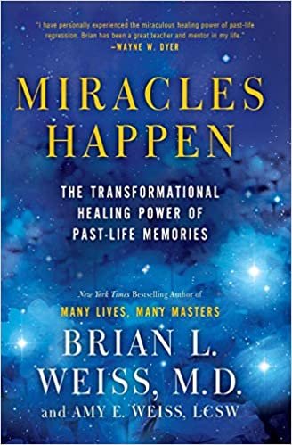okumak Miracles Happen: The Transformational Healing Power of Past-Life Memories