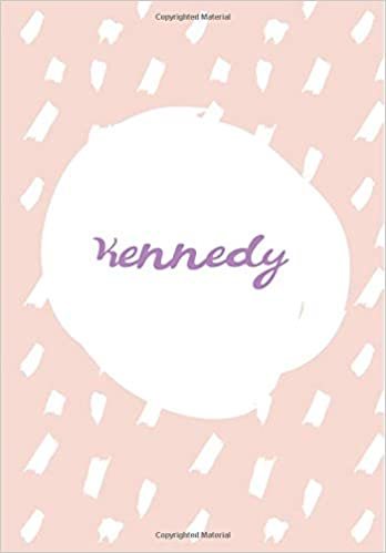 okumak Kennedy: 7x10 inches 110 Lined Pages 55 Sheet Rain Brush Design for Woman, girl, school, college with Lettering Name,Kennedy