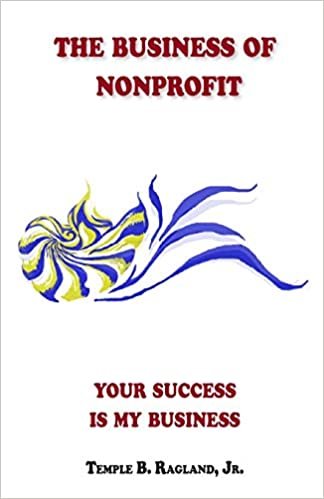 okumak The Business of Nonprofit: Your Success is My Business