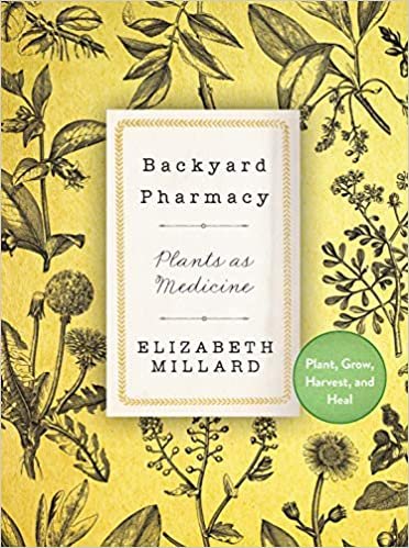 okumak Backyard Pharmacy Mini: Plants as Medicine: Plants as Medicine - Plant, Grow, Harvest, and Heal