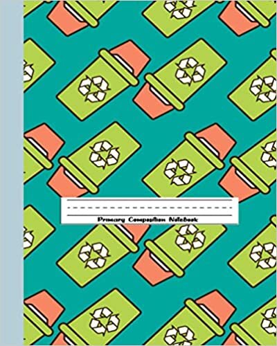 okumak primary composition notebook: Composition Journal Kindergarten, Grades K-2: For Kids Ages 2-8, Handwriting Lines, Dotted Midline… recycling pattern (Volume 85)