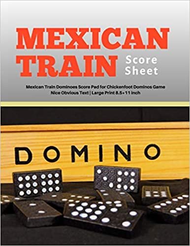 okumak Mexican Train Score Sheets: V.8 Mexican Train Dominoes Score Pad for Chickenfoot Dominos Game | Nice Obvious Text | Large Print 8.5*11 inch