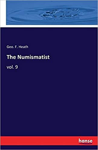 okumak The Numismatist: vol. 9