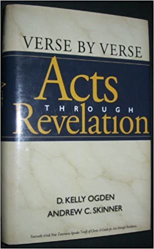 okumak Verse by Verse: Acts Through Revelation [Hardcover] D. Kelly Ogden