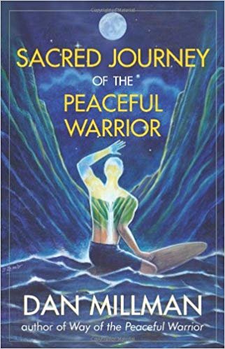 okumak Sacred Journey of the Peaceful Warrior: Second Edition
