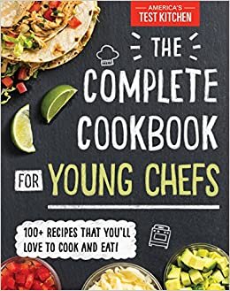 okumak Complete Cookbook for Young Chefs, The (Americas Test Kitchen Kids)