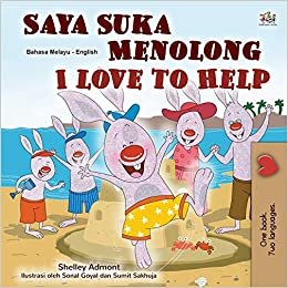 okumak I Love to Help (Malay English Bilingual Children&#39;s Book) (Malay English Bilingual Collection)