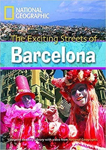 The Exciting Streets of Barcelona + Book with Multi-ROM: Footprint Reading Library 2600