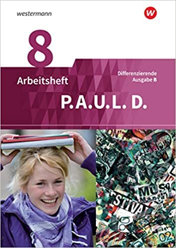 okumak P.A.U.L. D. (Paul) 8. Arbeitsheft. Differenzierende Ausgabe für Realschulen und Gemeinschaftsschulen. Baden-Württemberg: Persönliches Arbeits- und Lesebuch Deutsch