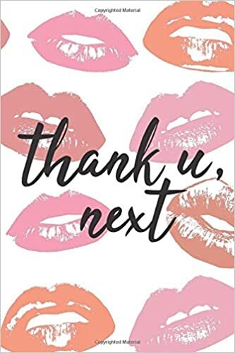 okumak Thank U, Next Notebook: Cute Notebook Journal, Diary, 2019 For Women (6 x 9)