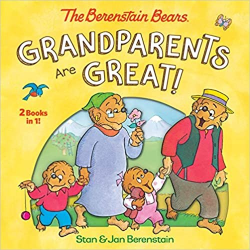 okumak Grandparents Are Great! (The Berenstain Bears)