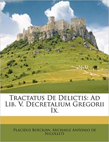 okumak Tractatus De Delictis: Ad Lib. V. Decretalium Gregorii Ix.