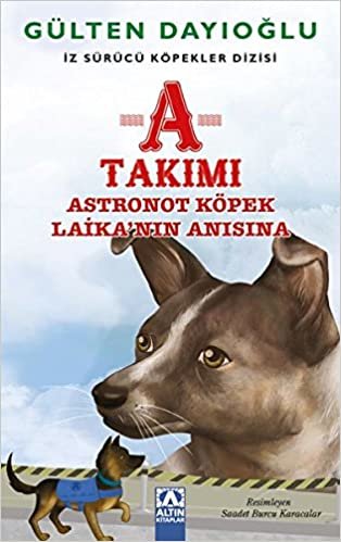 okumak A Takımı - Astronot Köpek Laika&#39;nın Anısına
