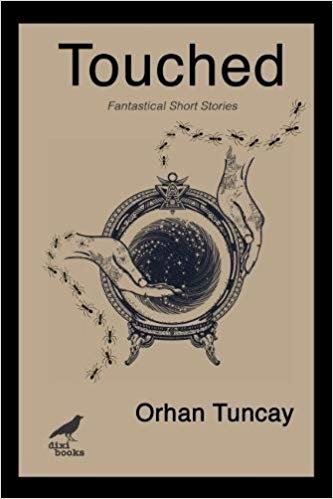okumak Touched : Fantastical Short Stories