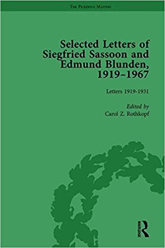 okumak Selected Letters of Siegfried Sassoon and Edmund Blunden, 1919-1967 Vol 1