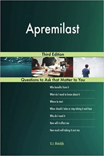 okumak Apremilast; Third Edition