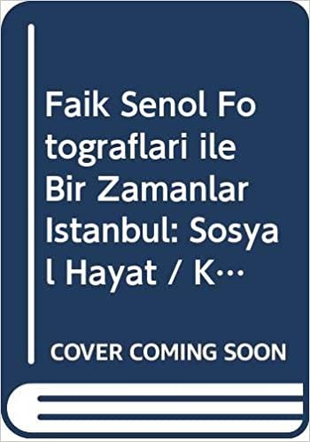 okumak Faik Şenol Fotoğrafları İle Bir Zamanlar İstanbul Poster