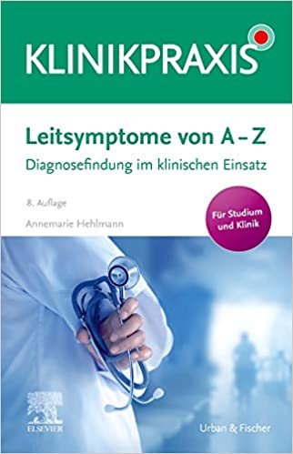 okumak Leitsymptome von A - Z: Diagnosefindung im klinischen Einsatz