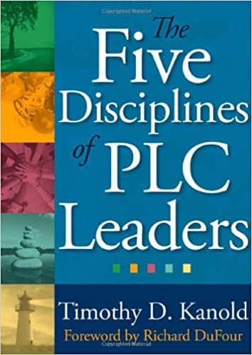 okumak The Five Disciplines of PLC Leaders [Perfect Paperback] Timothy D. Kanold and Foreword by Richard DuFour