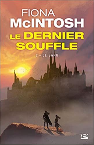 okumak Le Dernier Souffle, T2 : Le Sang (Le Dernier souffle (2))