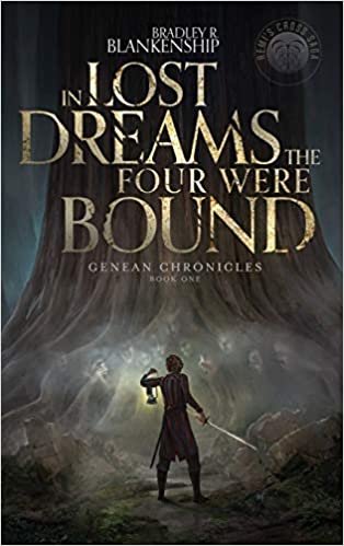 okumak In Lost Dreams the Four Were Bound (Genean Chronicles, Band 1)