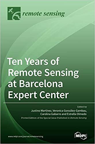 okumak Ten Years of Remote Sensing at Barcelona Expert Center