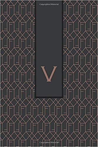 okumak V: Monogram Initial &quot;V&quot; for Man, Woman / Medium Size Notebook with Lined Interior, Page Number and Date Ideal for Taking Notes, Journal, Diary, Daily ... and Appointments (Brown Monograms, Band 22)