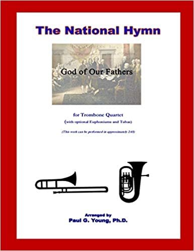 okumak The National Hymn (God of Our Fathers): for Trombone Quartet