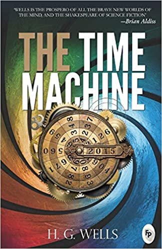 okumak The Time Machine (annotated): by H. G. Wells