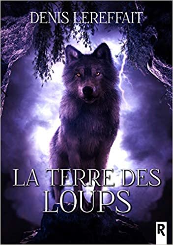 okumak La terre des loups