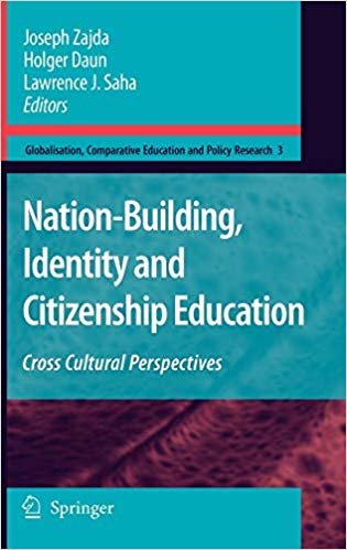 okumak Nation-Building, Identity and Citizenship Education: Cross Cultural Perspectives: 3 (Globalisation, Comparative Education and Policy Research)