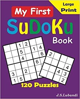 okumak My First SuDoKu Book (CLEVERLY CRAFTED SUDOKU PUZZLES FOR KIDS, Band 1): Volume 1