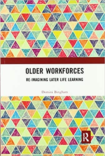 okumak Older Workforces: Re-imagining Later Life Learning