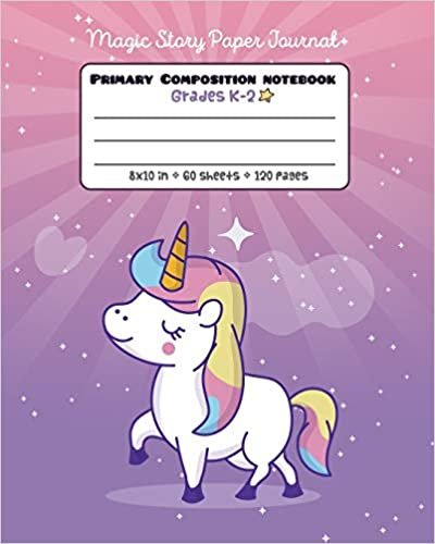 okumak Primary Composition Notebook Grades K-2 Magic Story Paper Journal: Picture drawing and Dash Mid Line hand writing paper - Proud Unicorn Design (Unicorn Magic Story Journal, Band 6)