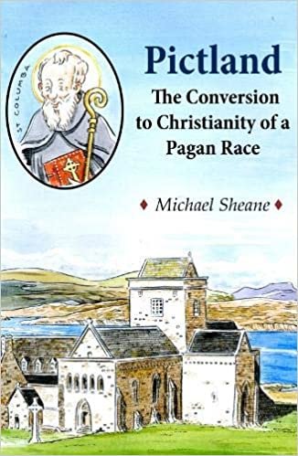 okumak Pictland: The Conversion to Christianity of a Pagan Race