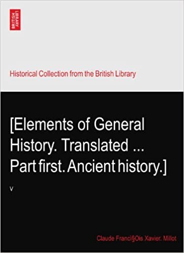 okumak [Elements of General History. Translated ... Part first. Ancient history.]: V