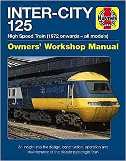 okumak Inter-City 125 High Speed Train: Owners&#39; Workshop Manual