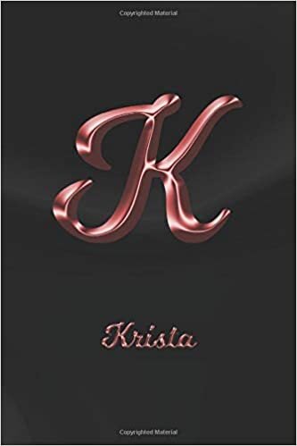 okumak Krista: Journal Diary | Personalized First Name Personal Writing | Letter K Black Marble Rose Gold Pink Effect Cover | Daily Diaries for Journalists &amp; ... Taking | Write about your Life &amp; Interests