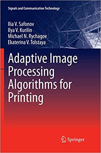 okumak Adaptive Image Processing Algorithms for Printing (Signals and Communication Technology)