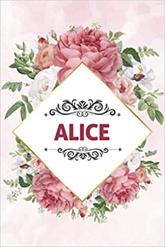 okumak Alice: Noms Personnalisé Carnet de notes / Journal pour les filles, les garçons, les f.... De noël, cadeau original anniversaire f pour tout les Occasion.