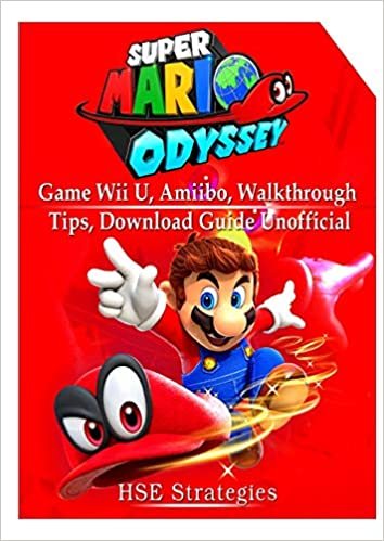 okumak Super Mario Odyssey Game, Wii U, Amiibo, Walkthrough, Tips, Download Guide Unofficial