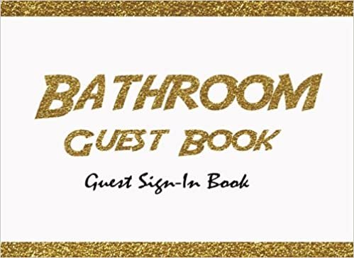 okumak Bathroom Guest Book Guest Sign-In Book: Guest Book: For Bathroom, Toilet, housewarming, home.Two Sections Layout. Use As You Wish For Names &amp; Addresses, Sign In, Advice, Wishes, Comments, Predictions.