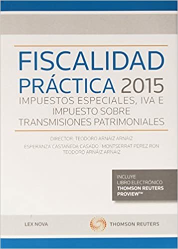 okumak Fiscalidad práctica 2015 : impuestos especiales, IVA e Impuesto sobre Transmisiones Patrimoniales