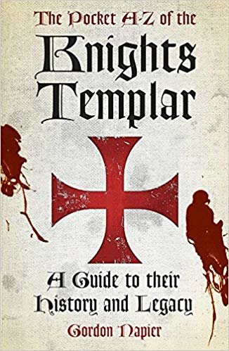 okumak The Pocket A-Z of the Knights Templar : A Guide to Their History and Legacy