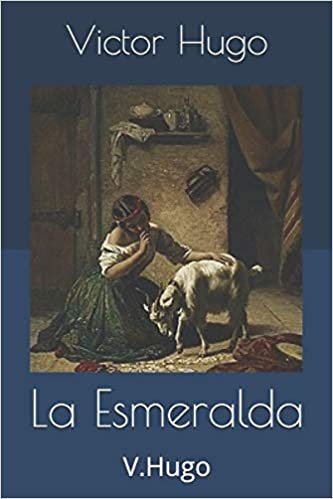 okumak La Esmeralda: V.Hugo