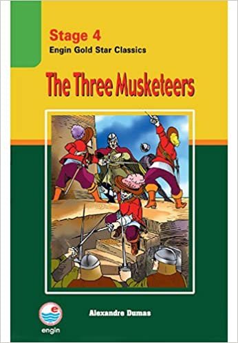 okumak The Three Musketeers: Engin Gold Star Classics Stage 4