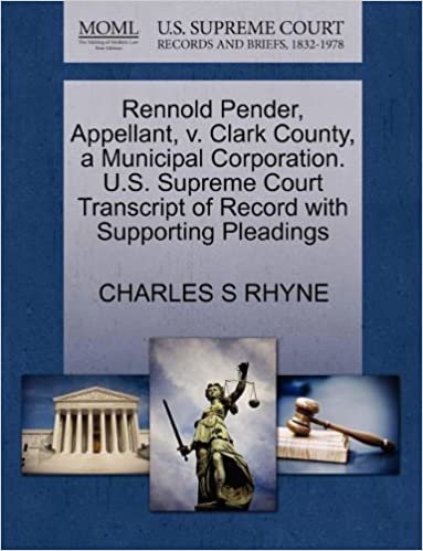 okumak Rennold Pender, Appellant, v. Clark County, a Municipal Corporation. U.S. Supreme Court Transcript of Record with Supporting Pleadings